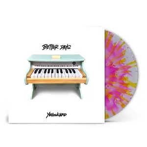 Better Days (Indie Edition) (Pink & Yellow Splatter Vinyl)