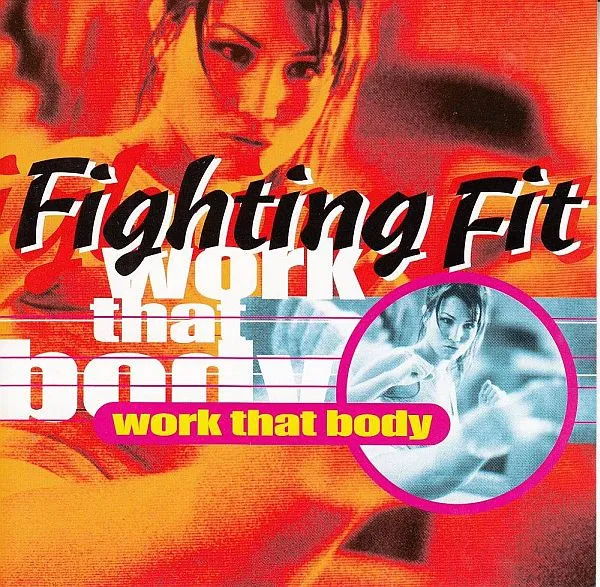 FIGHTING FIT-WORK THAT BODY