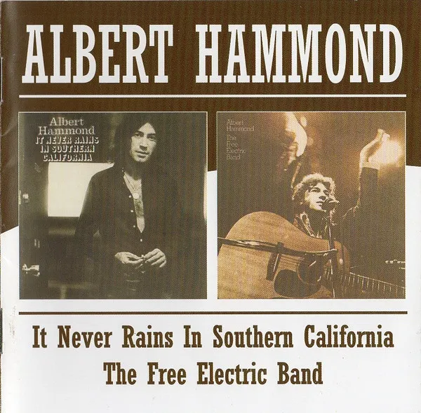 It Never Rains In Southern California / Free Electric Band