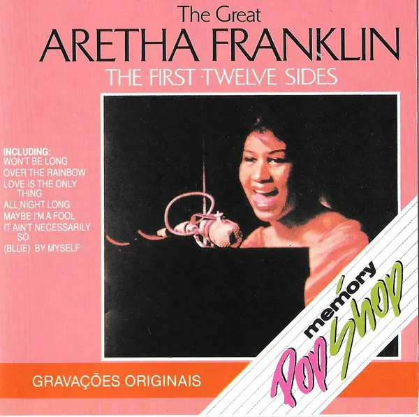 The Great Aretha Franklin (The First 12 Sides)