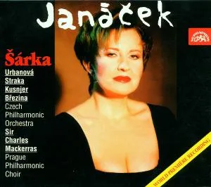Janáček: Šárka. Opera o 3 dějstvích