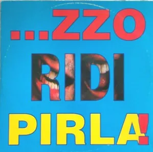 ...Azzo Ridi Pirla