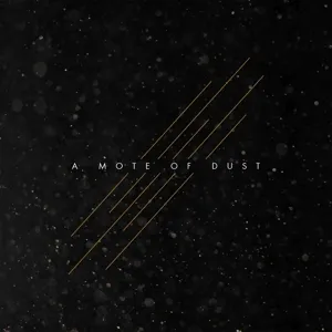 A Mote of Dust