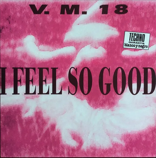 I Feel So Good