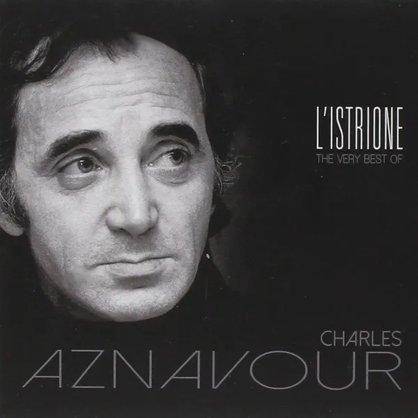 L'Istrione - The Very Best Of Charles Aznavour