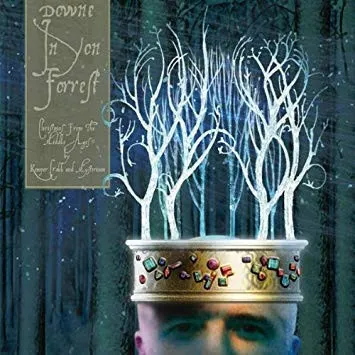 Downe In Yon Forrest