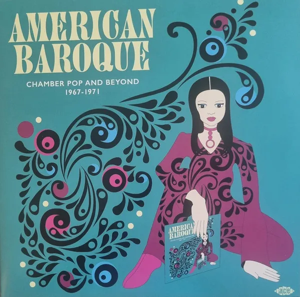 American Baroque: Chamber Pop and Beyond 1967-1971