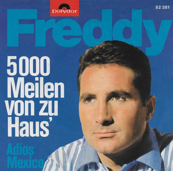 5000 Meilen Von Zu Haus' / Adios Mexico
