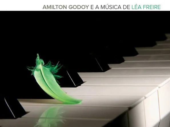 Amilton Godoy e a Música De Léa Freire