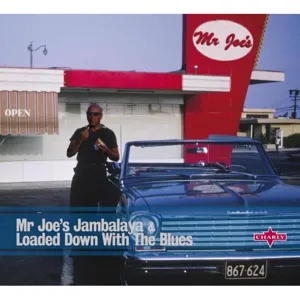 Mr Joe's Jambalaya / Loaded Down With the Blues