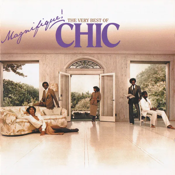 Magnifique! (The Very Best Of Chic)