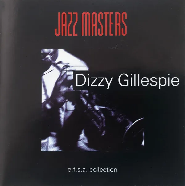 Jazz Masters - Dizzy Gillespie