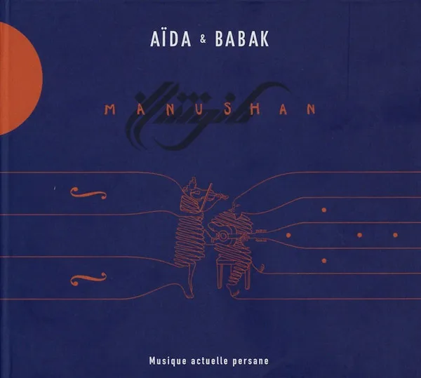 Manushan (Musique Actuelle Persane)