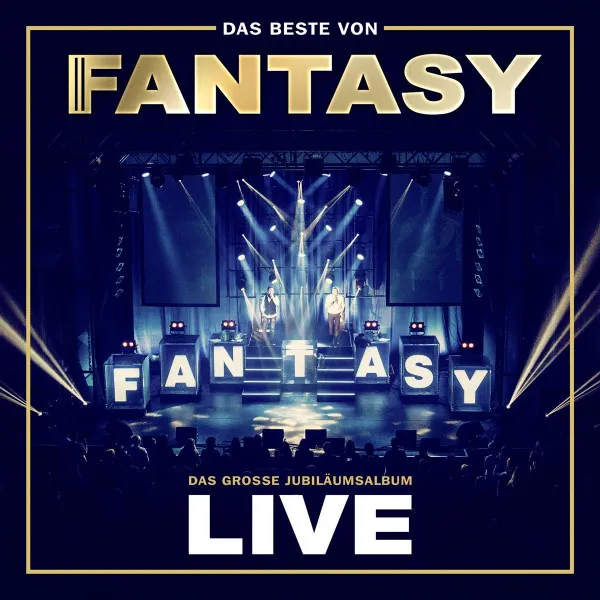 Das Beste von Fantasy - Das große Jubiläumsalbum Live