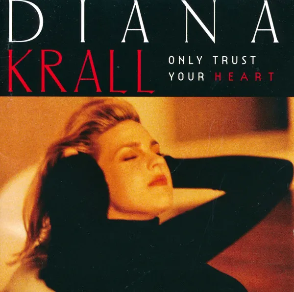 Only Trust Your Heart