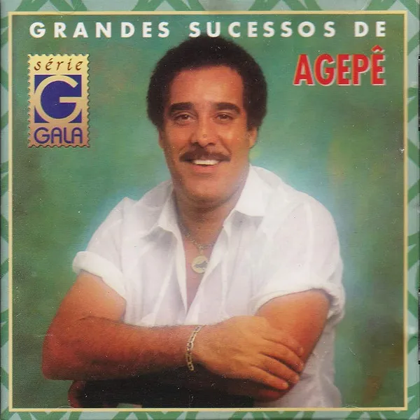 Grandes Sucessos De Agepê