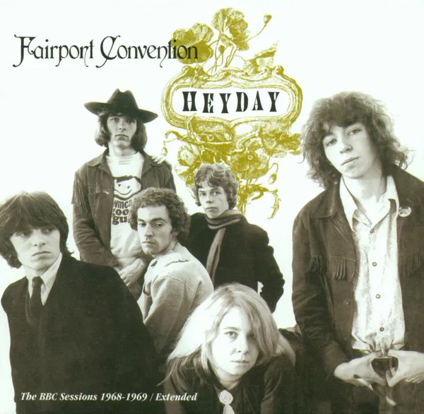 Heyday - The BBC Sessions 1968-1969