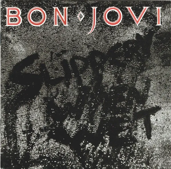 SLIPPERY WHEN WET (11 TITRES)