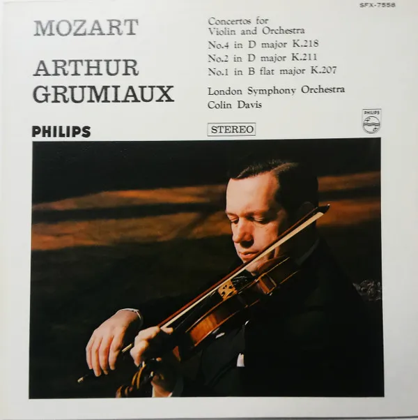 Concertos For Violin And Orchestra No. 4 In D Major K. 218 / No. 2 In D Major K. 211 / No. 1 In B Flat Major K. 207