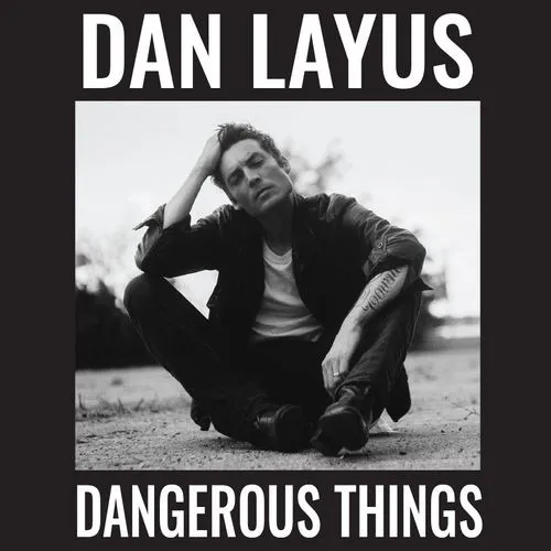 DANGEROUS THINGS