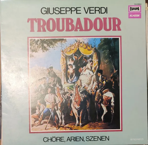 Troubadour (Chöre, Arien, Szenen)