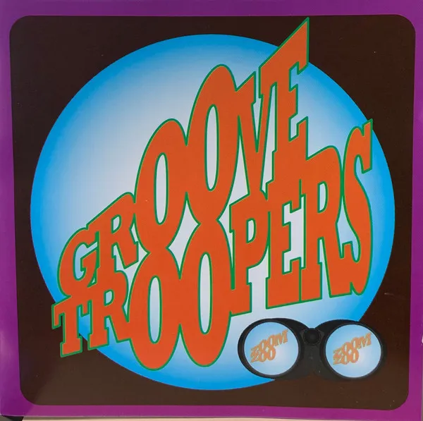 Groove Troopers