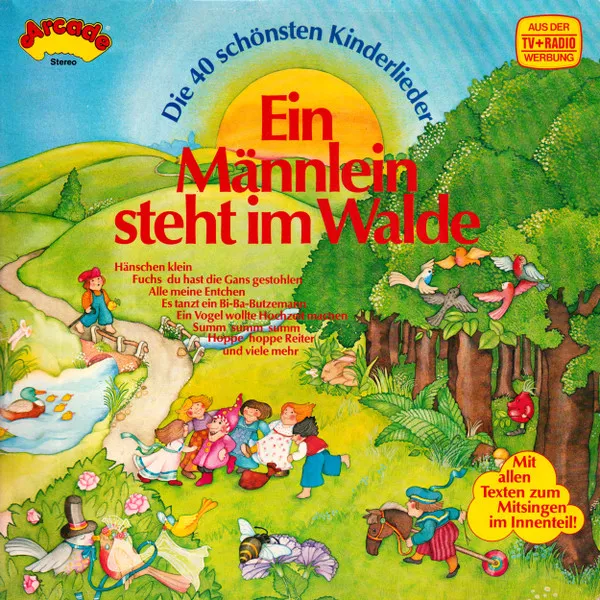 Ein Männlein Steht Im Walde (Die 40 Schönsten Kinderlieder)