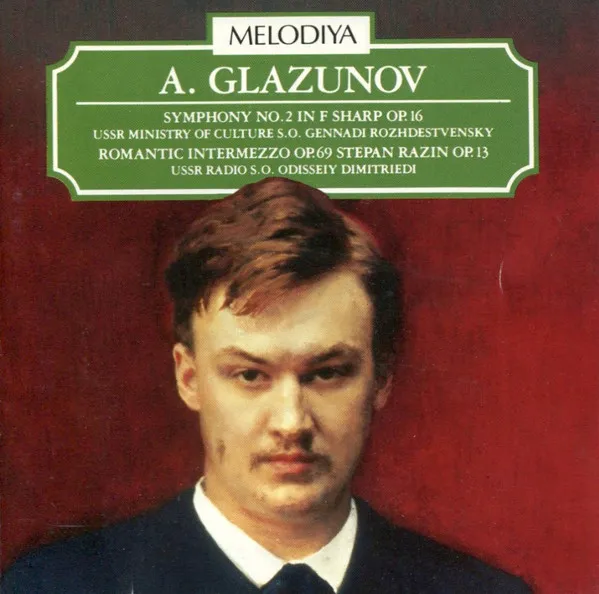 Symphony No. 2 In F Sharp Op. 16 / Romantic Intermezzo Op. 69 / Stepan Razin Op. 13