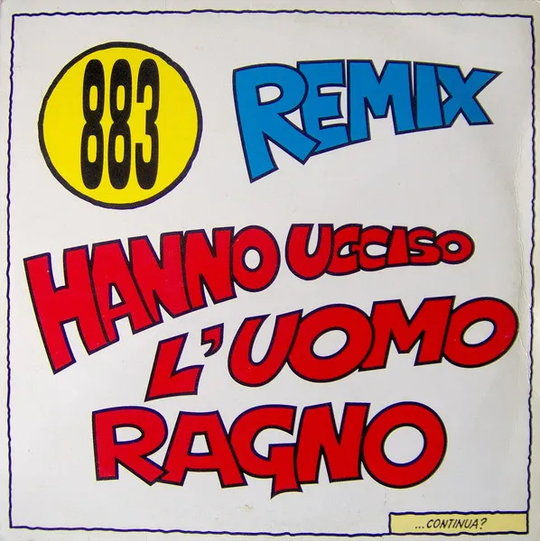 Hanno Ucciso L'Uomo Ragno (Remix)