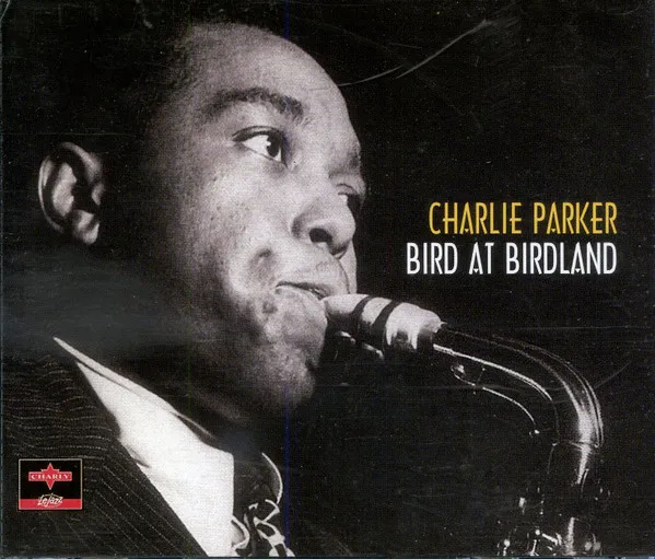Bird at Birdland
