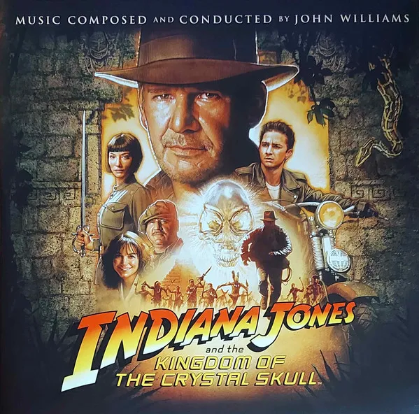 Indiana Jones And The Kingdom Of The Crystal Skull (Original Motion Picture Soundtrack)