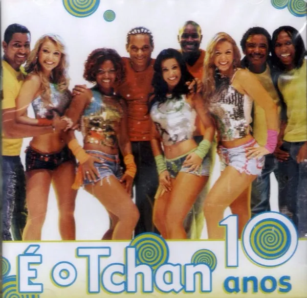 É O Tchan 10 Anos