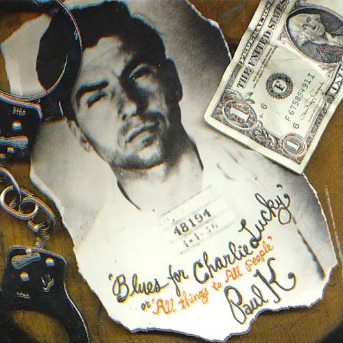 'Blues For Charlie Lucky' Or 'All Things To All People'