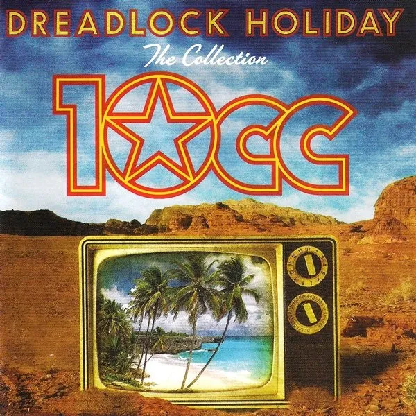 Dreadlock Holiday (The Collection)