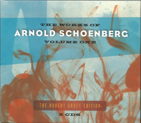 The Works Of Arnold Schoenberg Volume One (The Robert Craft Edition)