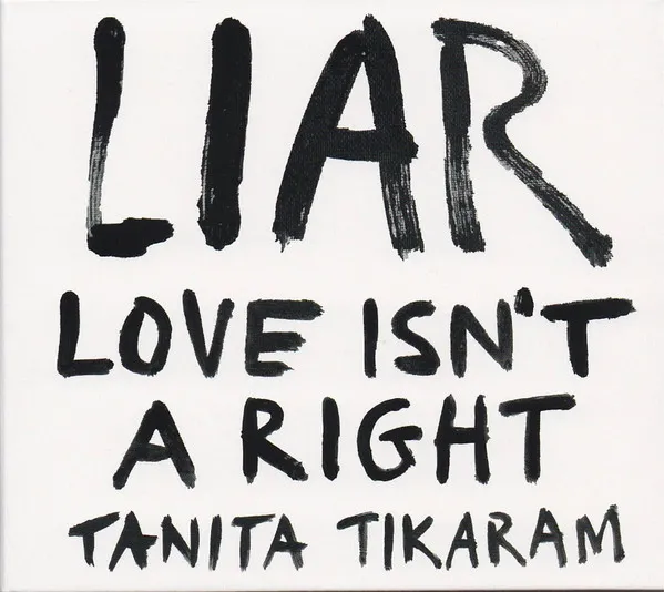 LIAR (Love Isn’t A Right)