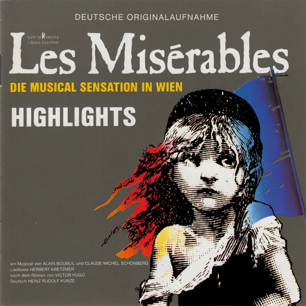 Les Misérables - Deutsche Originalaufnahme - Die Musical Sensation In Wien - Highlights