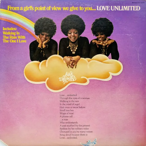 From A Girl's Point Of View We Give To You... Love Unlimited