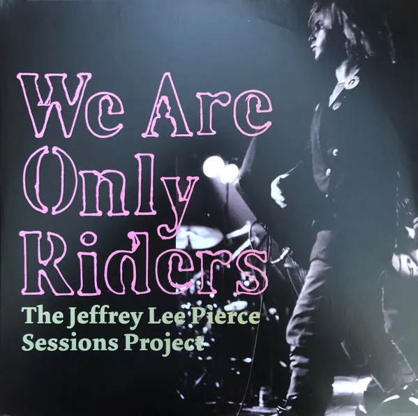 We Are Only Riders (180g) (Limited Edition)