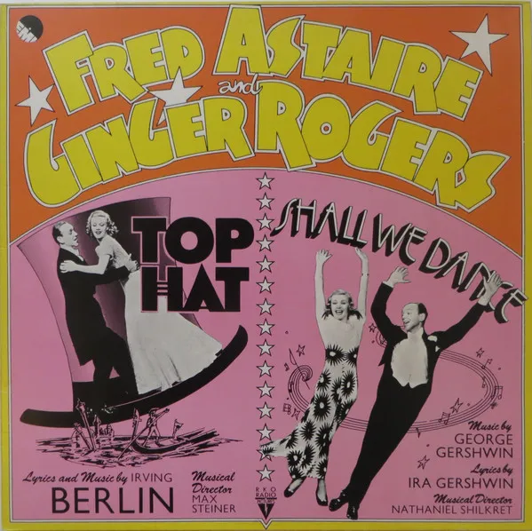 Top Hat / Shall We Dance - Original Soundtracks