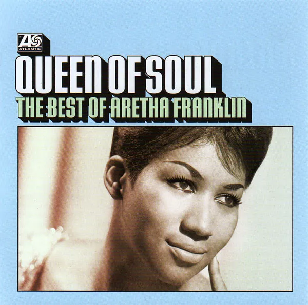 Queen Of Soul - The Best Of Aretha Franklin