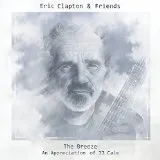 Eric Clapton & Friends: the Breeze - an Appreciati