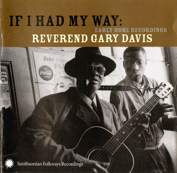 If I Had My Way. Early Home Recordi