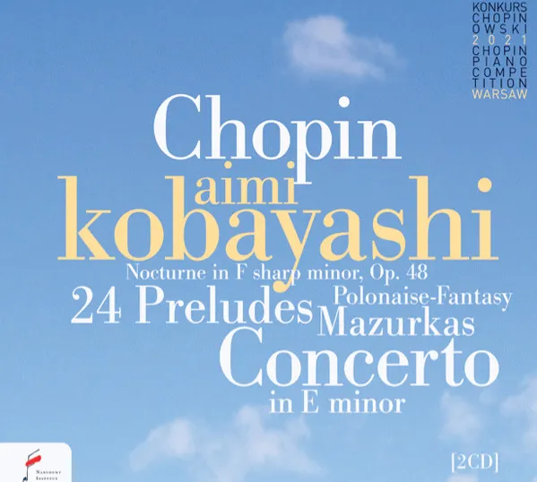 Chopin. Koncert E-moll, 24 Preludia, Mazurki, Polonez-Fantazja