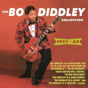 The Bo Diddley Collection 1955-62