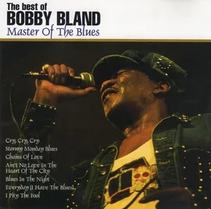 The Best Of Bobby Bland (Master Of The Blues)