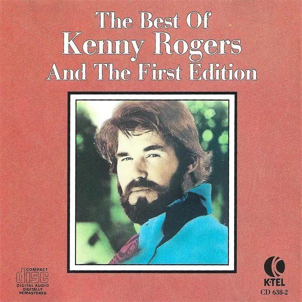 The Best Of Kenny Rogers And The First Edition