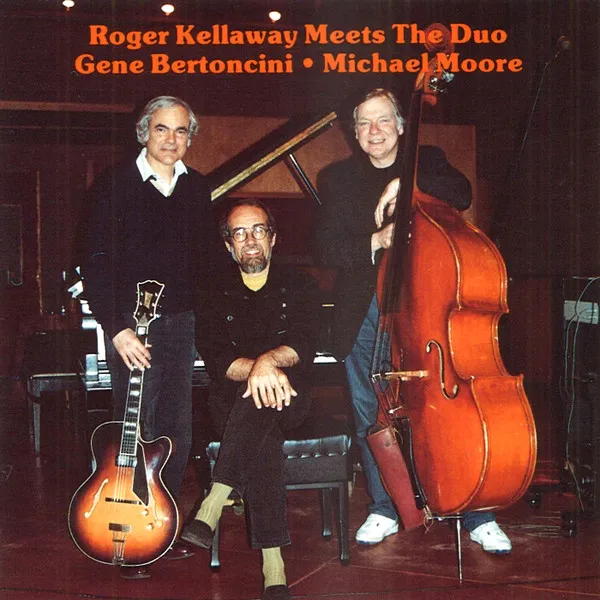 Meets The Duo Gene Bertoncini And Michael Moore