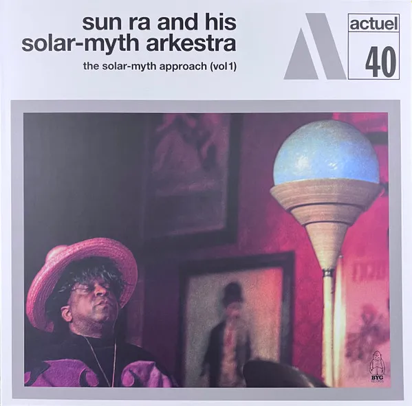 Sun Ra and His Solar-Myth Arkestra