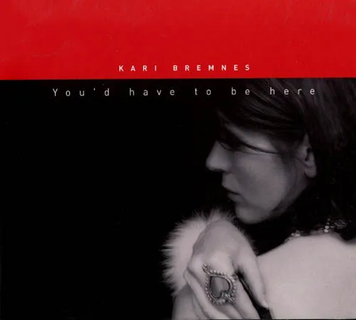 You'd Have To Be Here